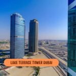 Lake Terrace Tower Dubai Guide to Living & Investing